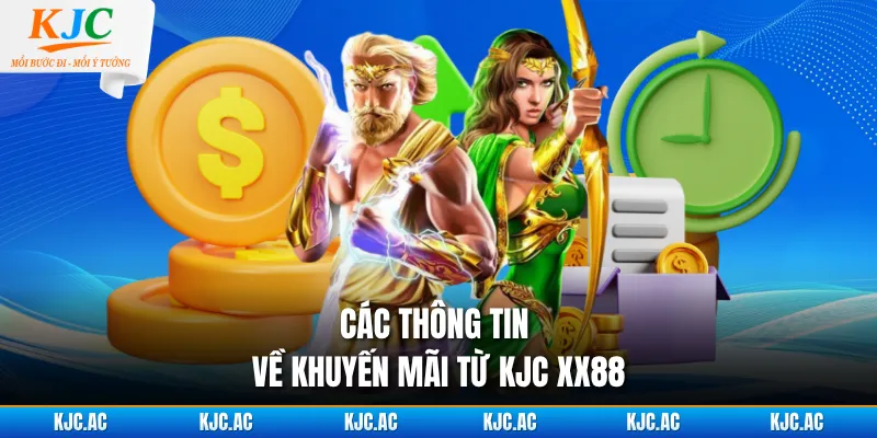 Các thông tin về khuyến mãi từ KJC XX88